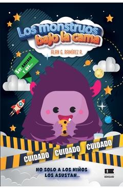 Los monstruos bajo la cama - Grupo Ígneo