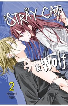 Stray Cat & Wolf, Vol. 2 - Mitsubachi Miyuki