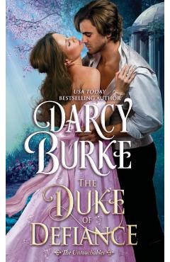 The Duke of Defiance - Darcy Burke