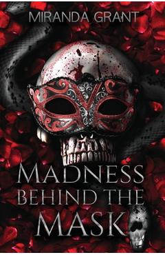 Madness Behind the Mask: Hard Edition - Miranda Grant