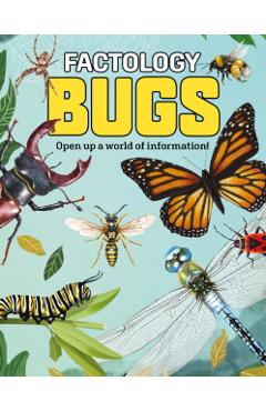 Factology: Bugs: Open Up a World of Information! -