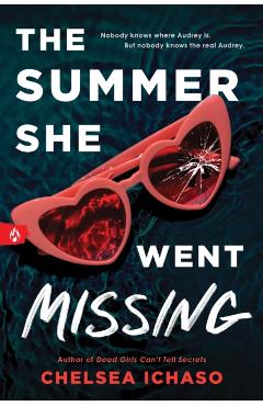 The Summer She Went Missing - Chelsea Ichaso