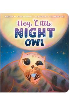 Hey, Little Night Owl - Jeffrey Burton