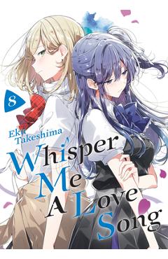 Whisper Me a Love Song 8 - Eku Takeshima