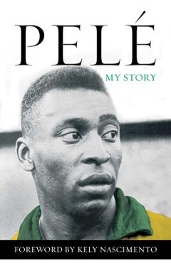 Pelé: My Story - Pele