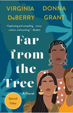 Far from the Tree - Donna Grant