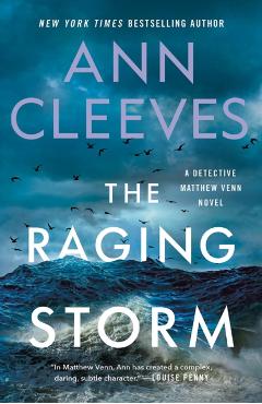 The Raging Storm: A Detective Matthew Venn Novel - Ann Cleeves