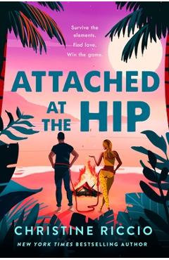 Attached at the Hip - Christine Riccio