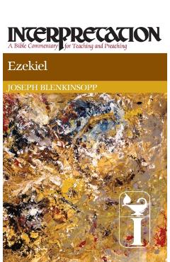 Ezekiel: Interpretation: A Bible Commentary for Teaching and Preaching - Joseph Blenkinsopp - Imagine 1