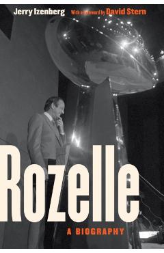 Rozelle: A Biography - Jerry Izenberg