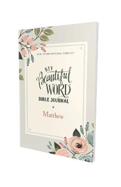 Niv, Beautiful Word Bible Journal, Matthew, Paperback, Comfort Print - Zondervan