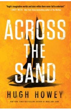 Across the Sand - Hugh Howey