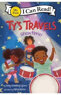 Ty\'s Travels: Showtime - Kelly Starling Lyons