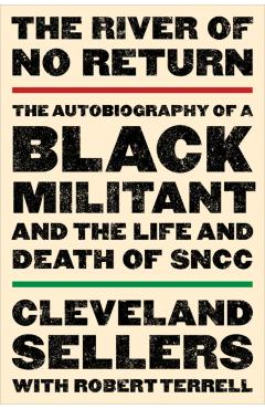 The River of No Return - Cleveland L. Sellers
