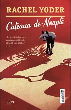 Cateaua-de-Noapte - Rachel Yoder