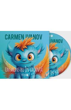 Audiobook. un monstru in vacanta - carmen ivanov