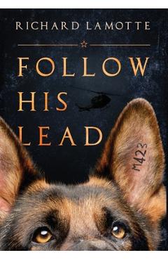 Follow His Lead - Richard Lamotte