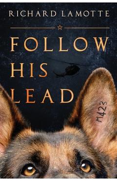 Follow His Lead - Richard Lamotte