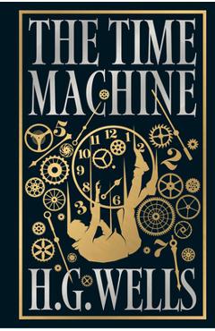 The Time Machine - H. G. Wells