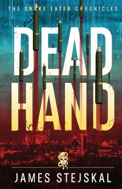 Dead Hand - James Stejskal