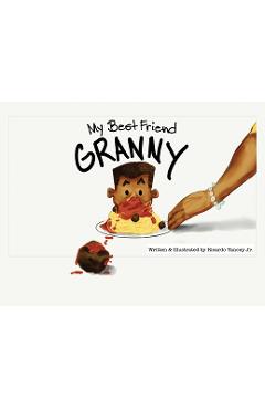 My Best Friend Granny - Ricardo Yancey