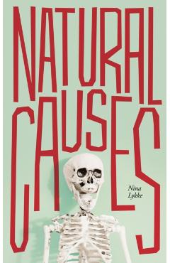 Natural Causes - Nina Lykke