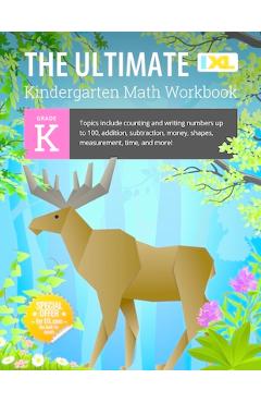 The Ultimate Kindergarten Math Workbook (IXL Workbooks) - Ixl Learning