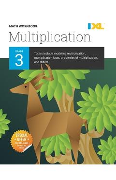 IXL Math Workbook: Grade 3 Multiplication - Ixl Learning