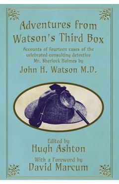 Adventures from Watson\'s Third Box - Hugh Ashton