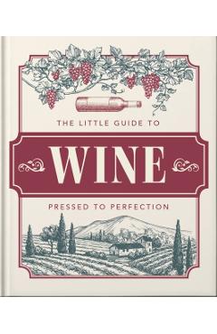 The Little Book of Wine: In Vino Veritas - Orange Hippo!