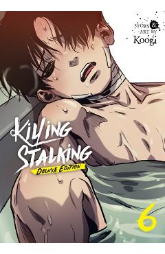Killing Stalking: Deluxe Edition Vol. 6 - Koogi