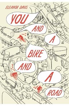 You & a Bike & a Road - Eleanor Davis