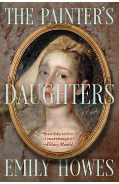 The Painter\'s Daughters - Emily Howes