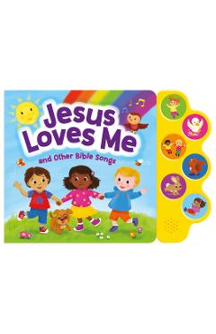 Jesus Loves Me 6 Button Sound Book: 6 Button Sound Book [With Battery] - Kidsbooks