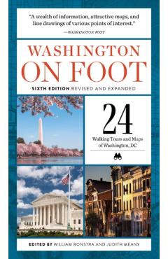 Washington on Foot, Sixth Edition Revised and Expanded - William Bonstra