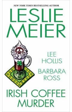 Irish Coffee Murder - Leslie Meier