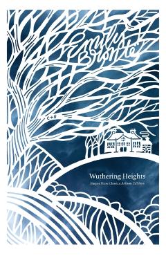 Wuthering Heights (Artisan Edition) - Emily Bronte