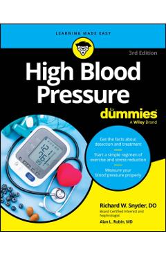 High Blood Pressure for Dummies - Richard Snyder