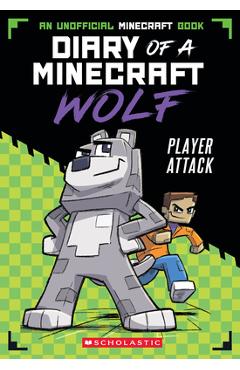 Player Attack (Minecraft Wolf Diaries #1) - Winston Wolf