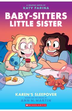 Karen\'s Sleepover: A Graphic Novel (Baby-Sitters Little Sister #8) - Ann M. Martin