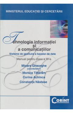 Tehnologia informatiei si a comunicatiilor - Clasa 11 - Manual - Mioara Gheorghe, Monica Tataram