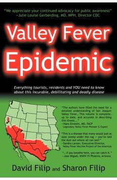 Valley Fever Epidemic - David Filip