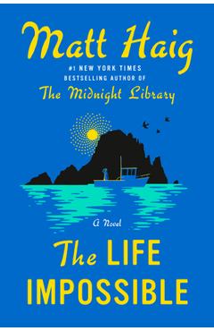 The Life Impossible - Matt Haig