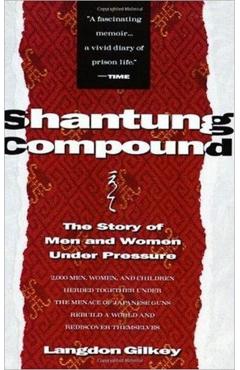 Shantung Compound - Langdon Gilkey