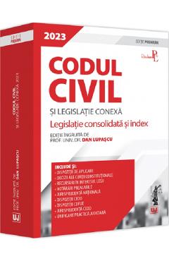 Codul civil si legislatie conexa – Dan Lupascu carte imagine 2022