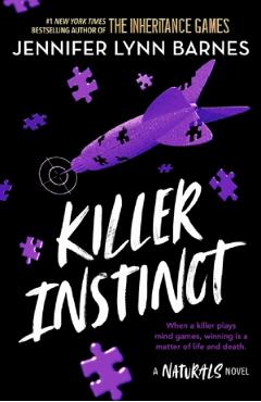 Killer Instinct. The Naturals #2 – Jennifer Lynn Barnes Jennifer Lynn Barnes imagine 2022