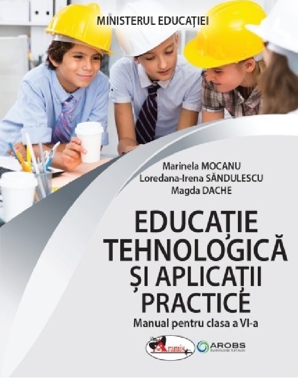 Educație tehnologică și aplicații practice - Clasa a 6-a - Manual