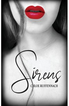 Sirens - Chloe Ruffennach
