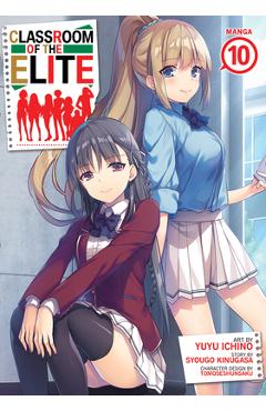 Classroom of the Elite (Manga) Vol. 10 - Syougo Kinugasa
