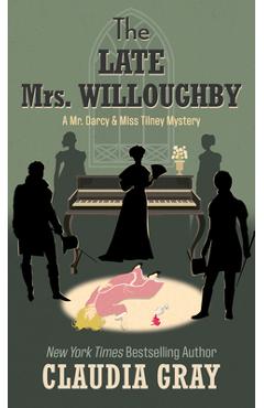 The Late Mrs. Willoughby - Claudia Gray